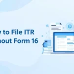 file itr without form 16